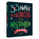 33 Niñas Protagonistas de la Historia