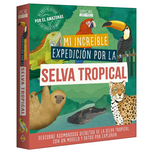 Selva Tropical - Mi Increíble Expedición