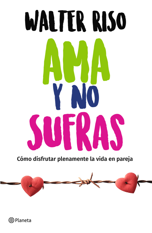 Ama y no sufras