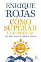 Como superar la depresion (Relanzamiento)