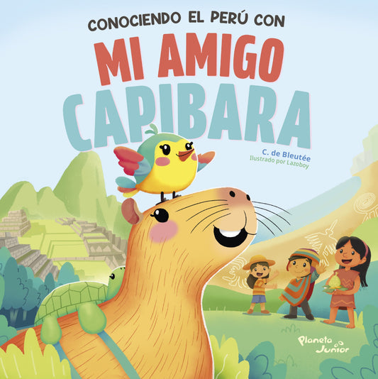 Conociendo el Perú con mi amigo Capibara