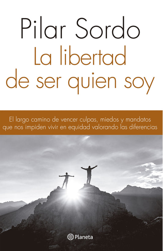 La libertad de ser quien soy