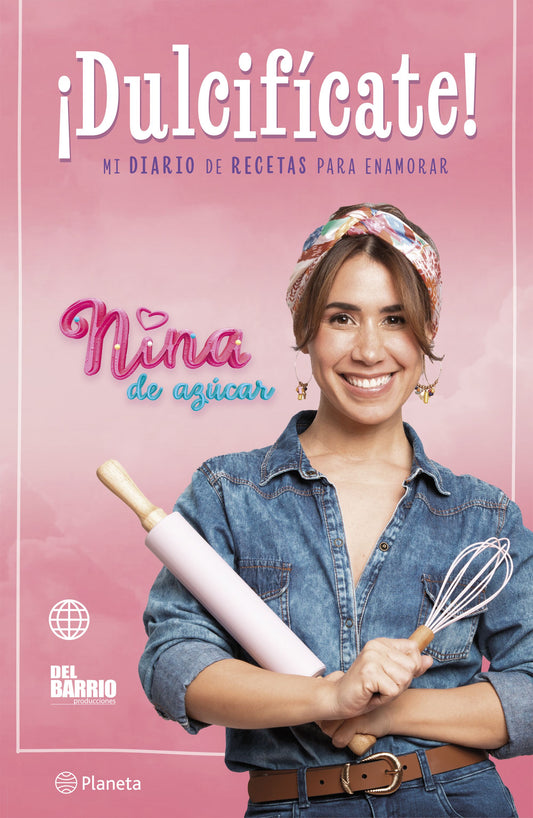 Nina de Azucar. ¡Dulcificate!