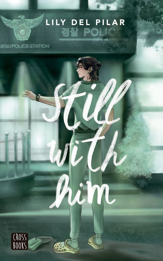 Still with him