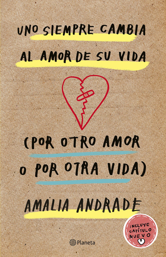 Uno siempre cambia al amor de su vida (por otro am